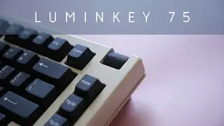 The Third Wave of Mechanical Keyboards is here | Createkeebs Luminkey 75 review!