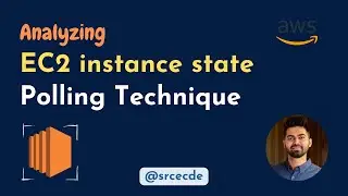 EC2 instance state change polling technique on console | System Design