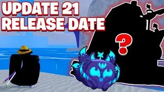 Blox Fruits UPDATE 21 Release DATE! (New Ship, Kitsune Fruit & More)