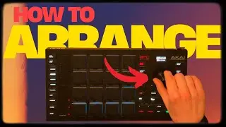 How to Arrange Beats on the MPC | From 4-Bar Loop to Full Song