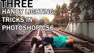 Photoshop CS6: THREE Essential Beginner's Lighting Tricks - Step by step!