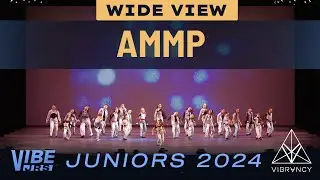 AMMP | VIBE Jrs 2024 [@Vibrvncy Wide View 4K]