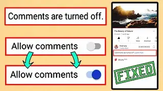 How to turn on comments on YouTube || How to enable comments on YouTube || Allow YouTube comments