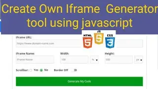 How to create Iframe Generator tool in javascript