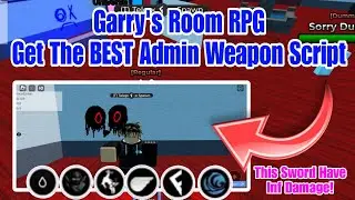 **OP** NEW Garry's Room RPG Script - INSTANTLY GET ADMIN WEAPON (INF DAMAGE) - Roblox Mobile Exploit