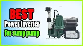 ✅Best power inverter for sump pump in 2023