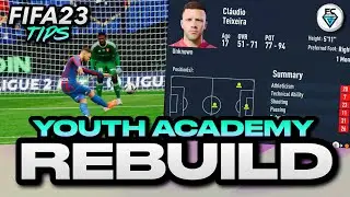 FIFA 23 YOUTH ACADEMY REBUILD TIPS