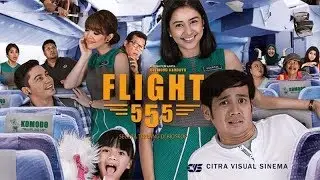 Nonton Full Film Komedi Indonesia | Flight 555