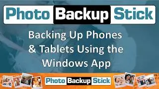 Photo Backup Stick Tutorial - How to Backup from iPhones, iPads, & Android Phones & Tablets