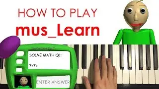 HOW TO PLAY - Baldis Basics Learn Music (Piano Tutorial Lesson)