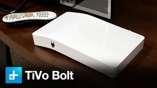 Tivo Bolt Set Top Box - Hands On Review