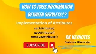 #07 Attributes in Java Servlet | set, get, & removeAttribute | Pass information between Servlets