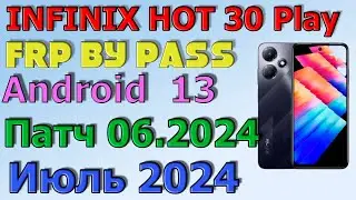 INFINIX HOT 30 PLAY | Frp Bypass/Google Account Unlock Android 13 | 2024