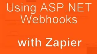 Using Zapier Webhooks over localhost - Visual Studio Walk-through