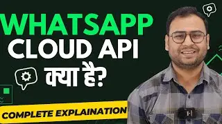 Whatsapp Cloud API Vs Whatsapp Business API Explained (Hindi) | Umar Tazkeer