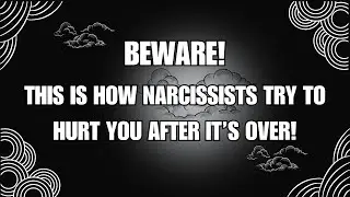 🔴 BEWARE❗ This is How Narcissists Try to Hurt You After It’s Over❗😱🔥 | NPD | NARCISSIST | KARMA |