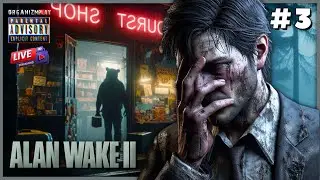 Алан Уэйк - Любимый Писатель Культа? | Alan Wake 2 | Прохождение | #3