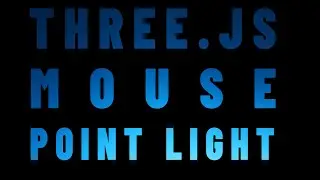 THREEjs Mouse Light: Illuminate 3d Scenes interactively 