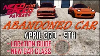 NFS Payback Abandoned Car - Location Guide + NEW Car Class - BMW M3 E30 NFS Payback