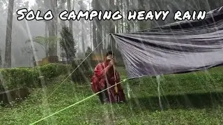 SOLO CAMPING HEAVY RAIN - ENJOY THE SOUND OF THE RAIN AND RELAX IN THE TENT