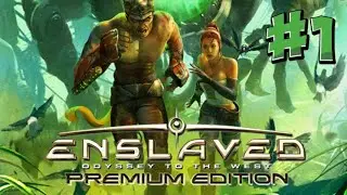 Прохождение Enslaved: Odyssey to the West - ЧАСТЬ 1  Побег