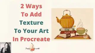 2 ways to add texture in your art in procreate app