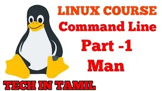 Linux first command || Man || Linux Course || Tech In Tamil