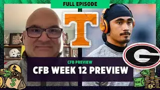 CFB Week 12 Preview: Will Tennessee QB Nico Iamaleava play at UGA? | Bear Bets