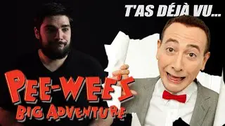 T'as déjà vu PEE-WEE'S BIG ADVENTURE ?