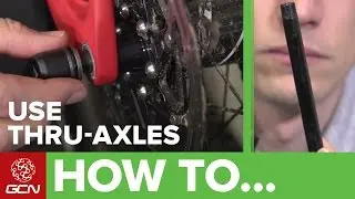 How To Use And Adjust Thru Axles On Your Road Bike