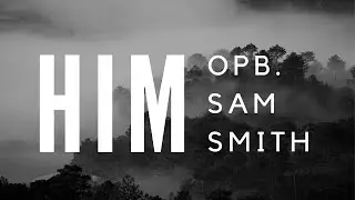 "HIM" (Sam Smith) - Nocturnal A Cappella