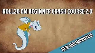 Roll20 DM Beginner Crash Course 2.0