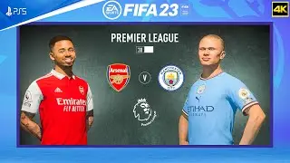 FIFA 23 - Arsenal Vs Manchester City - Premier League 2022/23 | PS5™ [4K 60FPS] Next GEN