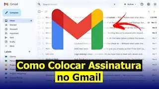 Como Colocar Assinatura no Gmail (Rápido e Fácil)