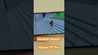 Genshin Impact - Xiaomi 11T Pro