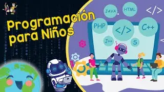 Programación para Niños  (Video Educativo para Niños)