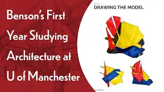 What to Expect in First Year Of Architecture at U of Manchester