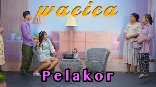 WACICA || PELAKOR || WARINTIL CERITA CANDA