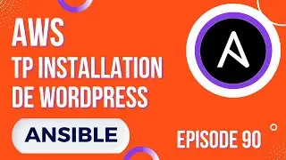 ANSIBLE- 90. AWS : TP - INSTALLATION DE WORPDRESS ET VOLUMES EBS