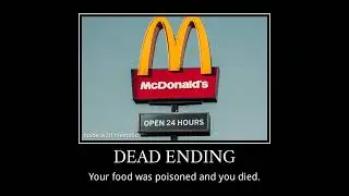 Mcdonalds all endings meme.