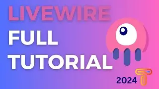 Laravel Livewire v3 Full Tutorial 2024