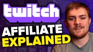 Twitch Affiliate & The Twitch Affiliate Program Explained 2021 - How To Grow On Twitch