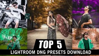 Lightroom Mobile Top 5 Presets Download | Lightroom Mobile Dng Presets Download | Top 5 Free Presets