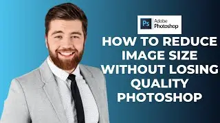 How to Reduce image Size Without Losing Quality Photoshop │Ai Hipe