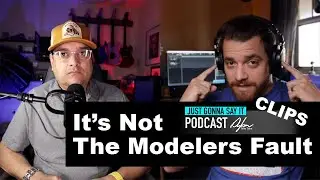 The Problem With Amp Modeling is YOU - Just Gonna Say It CLIPS