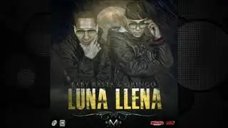 Baby Rasta Y Gringo - Luna Llena