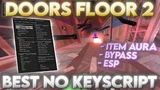 [FLOOR 2] Roblox Doors *BEST* Script | {ESP} {ITEM AURA} | Work on Mobile/Pc | *PASTEBIN*