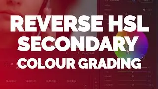 Reverse HSL Secondary Colour Grading Premiere Pro