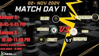Chess.com Presents: Chess Super League '24 | Day 11 Showdown