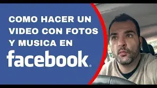 Cómo Hacer un Vídeo Con Fotos y Música en Facebook 2020